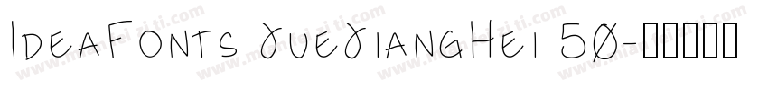 IdeaFonts JueJiangHei 50字体转换